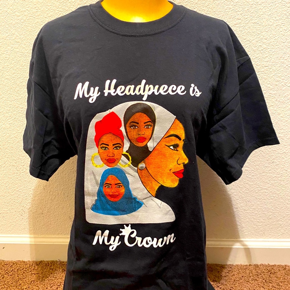 My Headpiece is my Crown T-Shirt ^^^^
